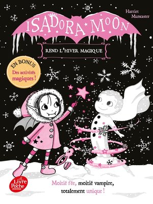 cover image of Isadora Moon rend l'hiver magique